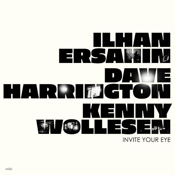 Ilhan Ersahin - Invite Your Eye ((Vinyl))