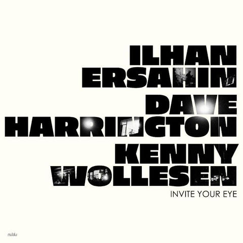 Ilhan Ersahin - Invite Your Eye ((Vinyl))