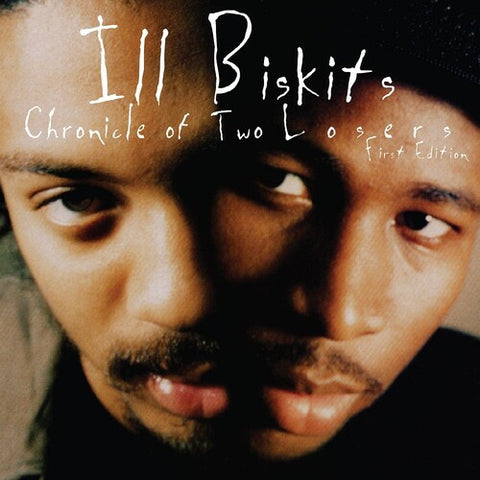 Ill Biskits - Chronicle Of Two Losers (Clear Vinyl, Limited Edition) ((Vinyl))