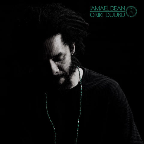 Jamael Dean - Oriki Duuru ((Vinyl))
