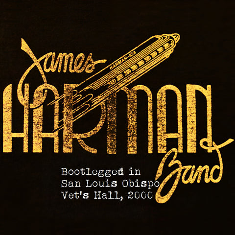 James Harman Band - Bootlegged In San Luis Obispo Vet'S Hall, 2000 ((CD))