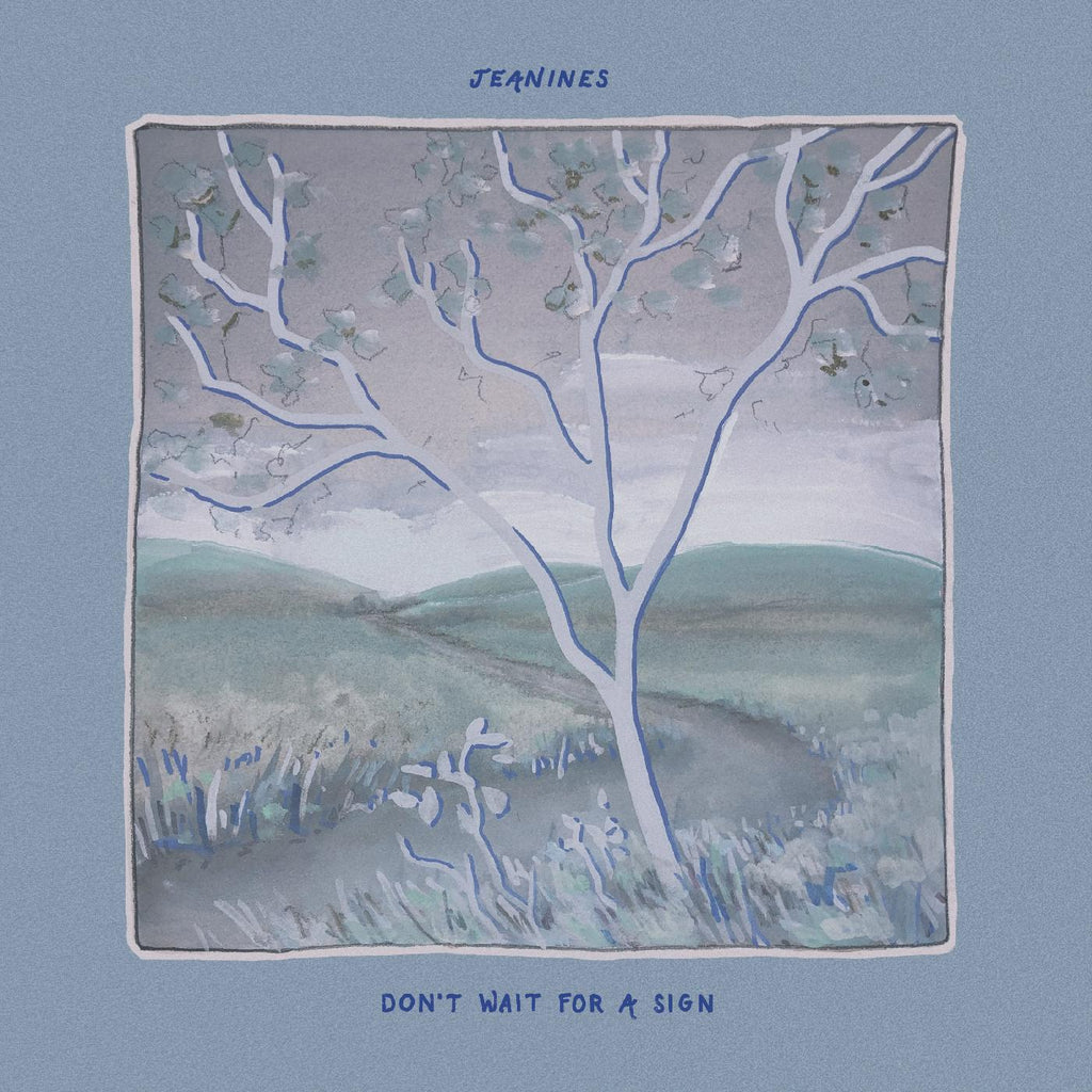 Jeanines - Don't Wait For A Sign ((CD))