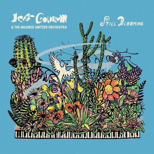 Jeff Goldblum & The Mildred Snitzer Orchestra - Still Blooming ((Vinyl))