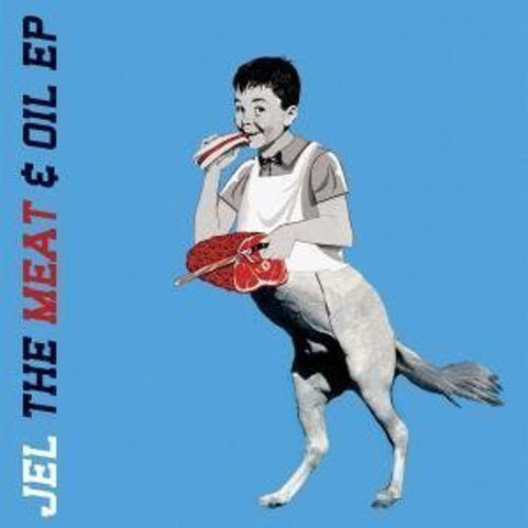 Jel - The Meat and Oil EP ((Vinyl))