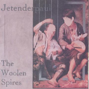 Jetenderpaul - The Woolen Spires ((CD))