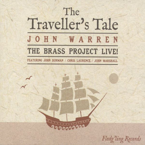 John & The Brass Project Warren - The Traveller's Tale ((CD))