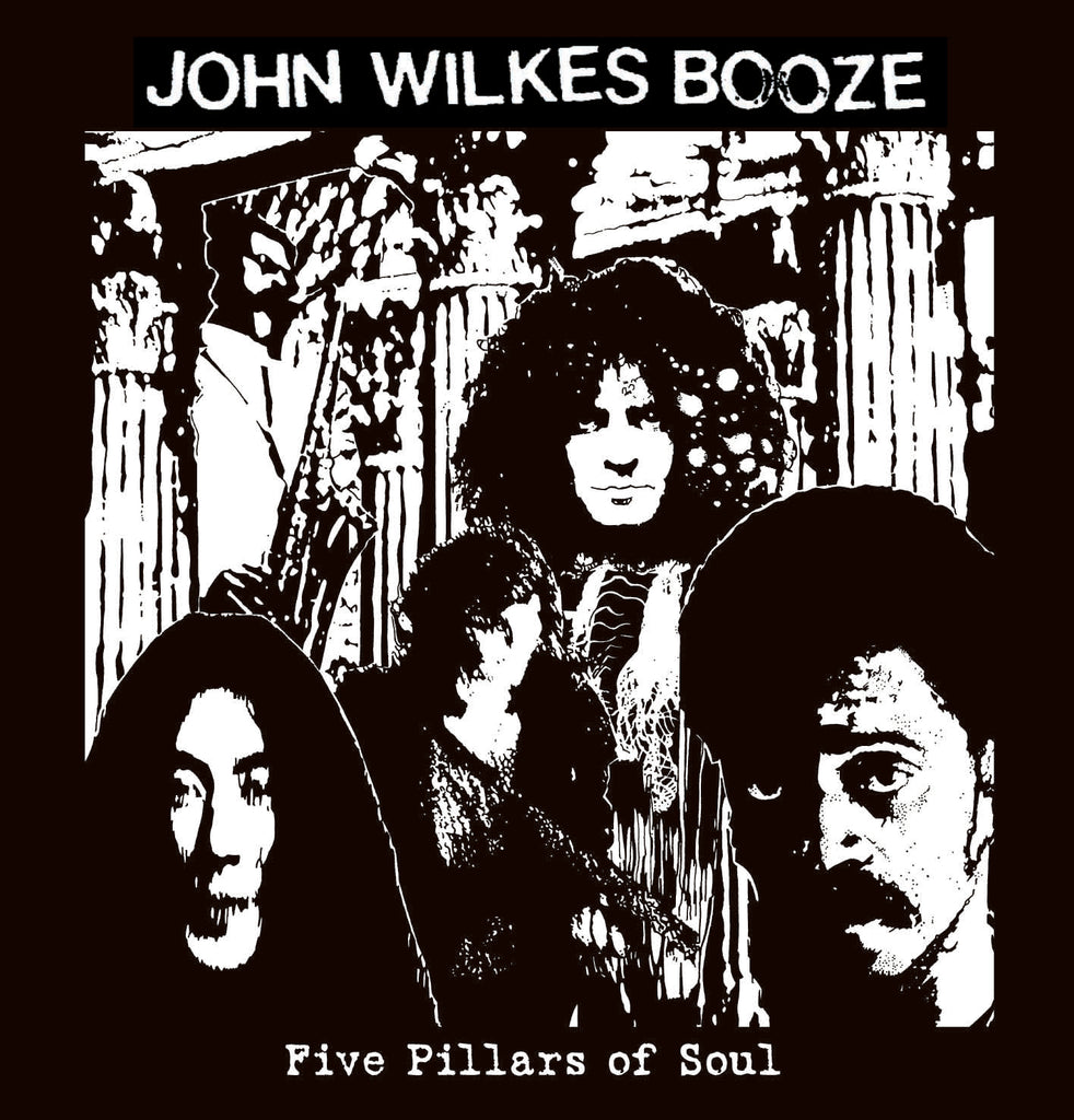 John Wilkes Booze - Five Pillars of Soul ((CD))