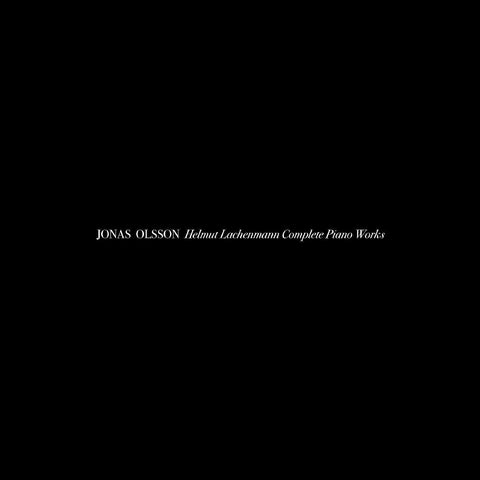 Jonas Olsson - Helmut Lachenmann Complete Piano Works ((CD))