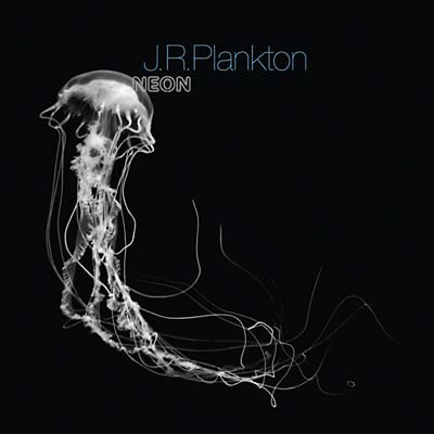 J.R.PLANKTON - Neon ((CD))