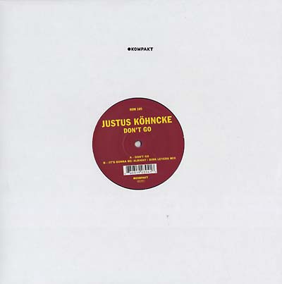 JUSTUS KOHNCKE - Don't Go ((Vinyl))