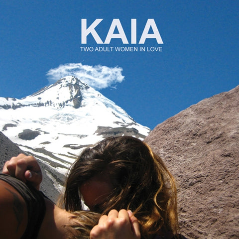 Kaia - Two Adult Women In Love ((CD))