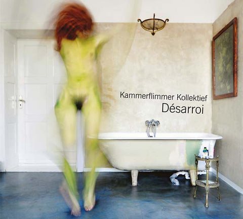 KAMMERFLIMMER KOLLEKTIEF - Désarroi ((CD))