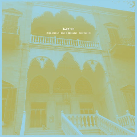 Khoury/Sehnaoui/Yassin - Taqato3 [LP] ((Vinyl))