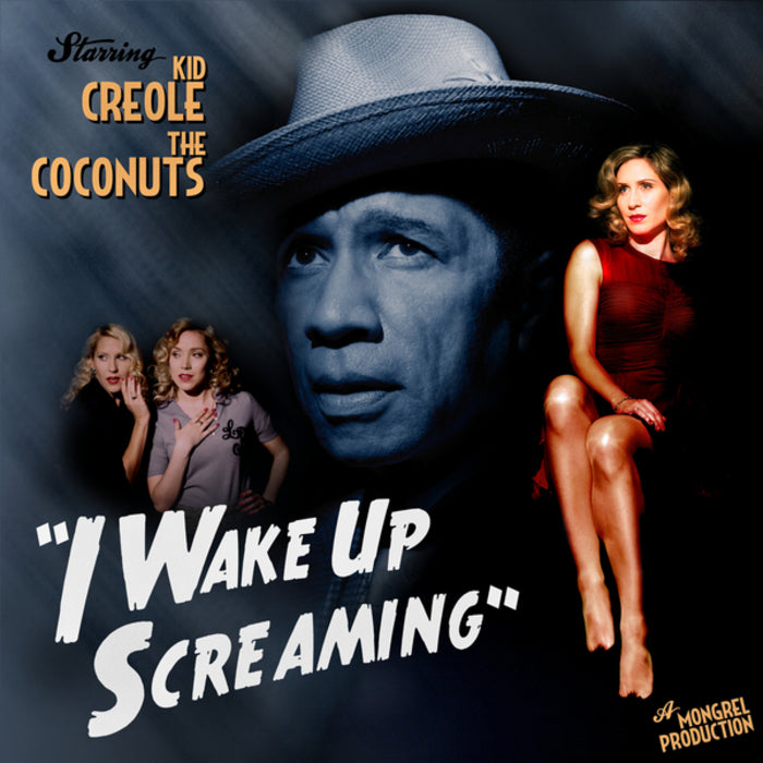 Kid Creole & the Coconuts - I Wake Up Screaming ((CD))