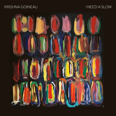 KRISHNA GOINEAU - I Need A Slow ((CD))