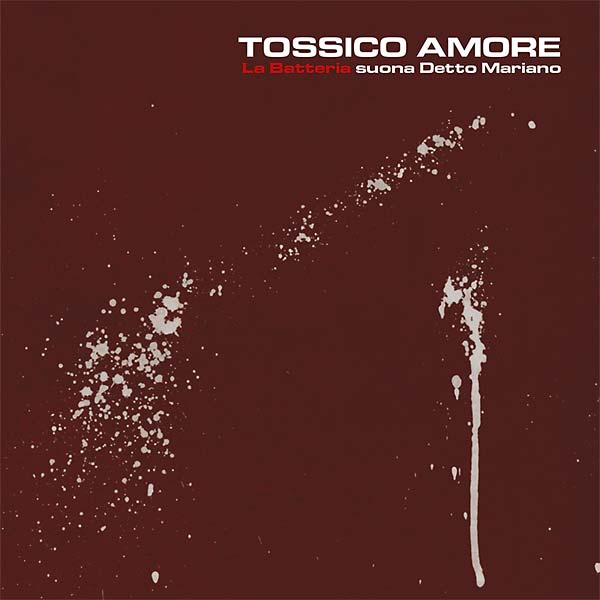 LA BATTERIA - Tossico Amore ((CD))