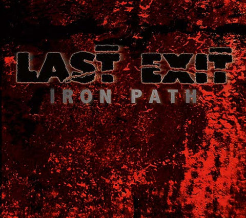 LAST EXIT - Iron Path ((Vinyl))