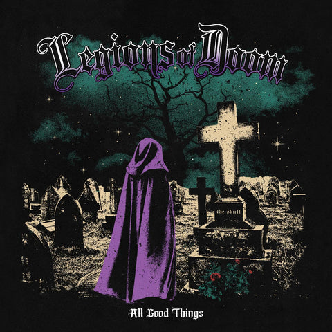 Legions of Doom - All Good Things (PURPLE WITH BLACK SPLATTER VINYL) ((Vinyl))