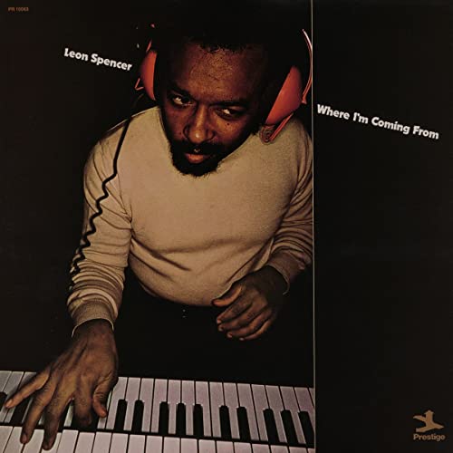 Leon Spencer - Where I'm Coming From (Jazz Dispensary Top Shelf) [LP] ((Vinyl))