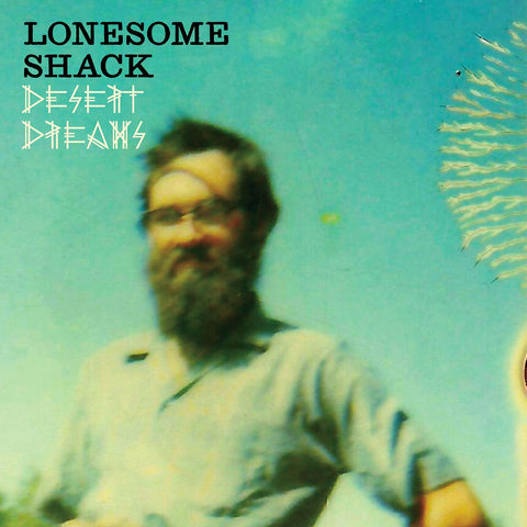 Lonesome Shack - Desert Dreams ((CD))