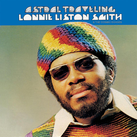 Lonnie and The Cosmic Echoes Liston-Smith - Astral Traveling (CLEAR YELLOW "SUNRAY" VINYL) ((Vinyl))