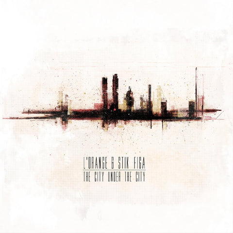 L'Orange & Stik Figa - The City Under The City (CLEAR & RED COLOR-IN-COLOR VINYL) ((Vinyl))