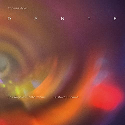 Los Angeles Philharmonic, Gustavo Dudamel & Los An - Thomas Adès: Dante (())