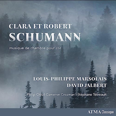 Louis-Philippe Marsolais/David Jalbert - Clara et Robert Schumann – Musique Pour Cor ((CD))