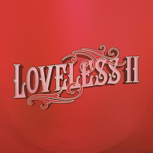 Loveless - Loveless II ((Vinyl))