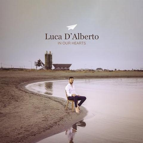 Luca D'Alberto - In Our Hearts [LP] ((Vinyl))