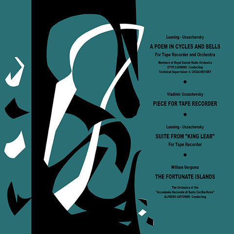 LUENING/USSACHEVSKY/BERGSMA - A Poem In Cycles And Bells & Other Music For Tape Recorder ((Vinyl))