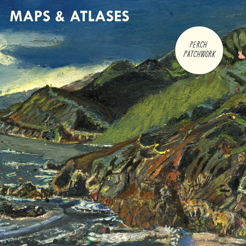 Maps & Atlases - Perch Patchwork LP ((Vinyl))