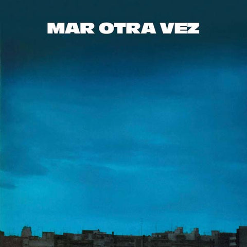 MAR OTRA VEZ - No He Olvidado Cómo Jugar Embarrado/Fiesta del Diablo y el Cerdo ((Vinyl))