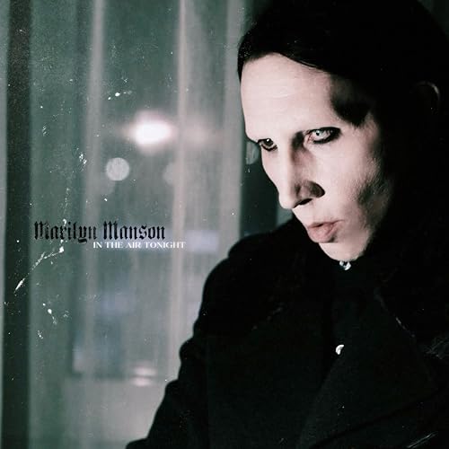 Marilyn Manson - In The Air Tonight (12" Picture Disc Vinyl) ((Vinyl))