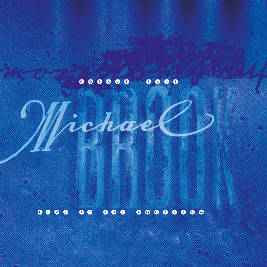 Michael Brook - Cobalt Blue & Live At The Aquarium ((CD))