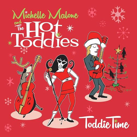 Michelle Malone And The Hot Toddies - Toddie Time ((Vinyl))