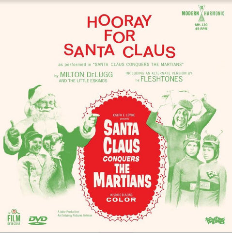 Milton & The Little Eskimos / The Fleshtones DeLug - DeLugg, Milton & The Little Eskimos / The Fleshtones - Santa Claus Conquers The Martians - Hooray For Santa Claus (MARTIAN GREEN VINYL) ((Vinyl))