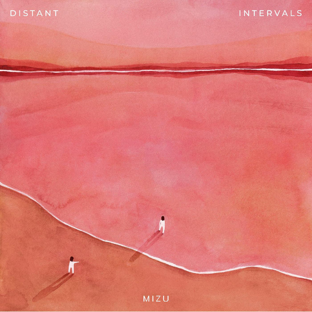 MIZU - Distant Intervals ((CD))