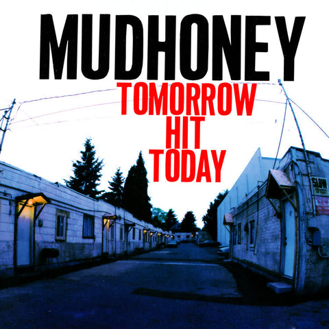 Mudhoney - Tomorrow Hit Today(Rocktober '26, Brick & Mortar Exclusive) [Red Vinyl] ((Vinyl))