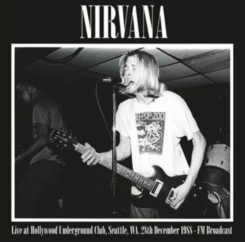 Nirvana - Live at Hollywood Underground Club, Seattle, 28th December 1988 [Import] ((Vinyl))