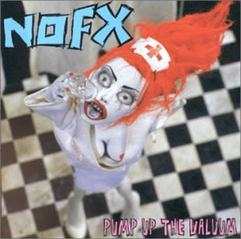 NOFX - Pump Up the Valuum (())