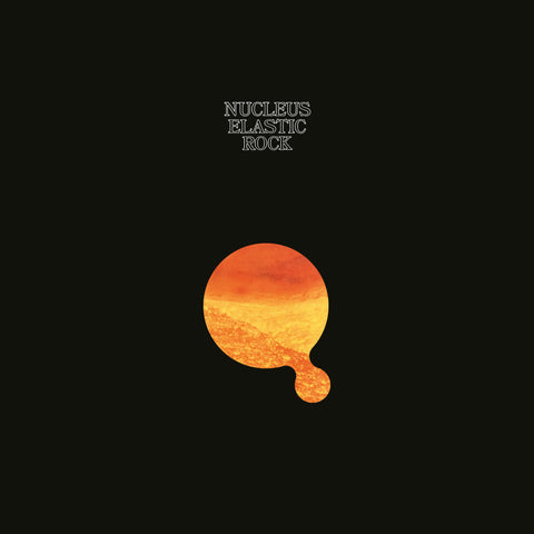 Nucleus - Elastic Rock ((Vinyl))