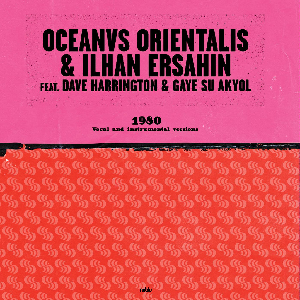 Oceanvs Orientalis & Ilhan Ersahin - 1980 ((Vinyl))