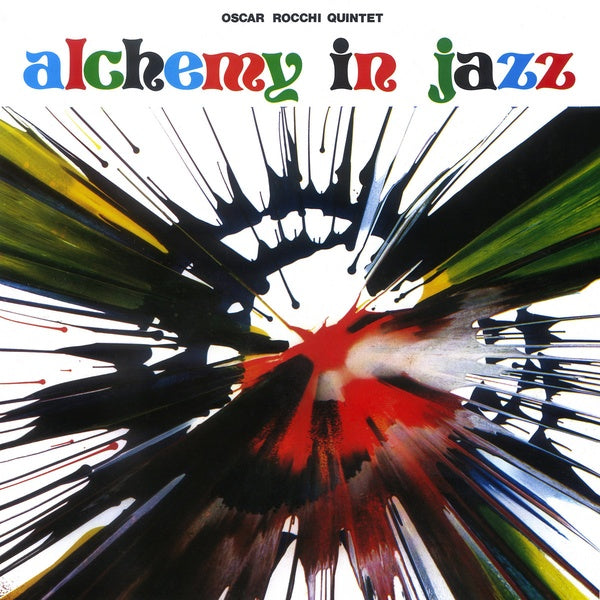 OSCAR ROCCHI QUINTET - Alchemy In Jazz ((Vinyl))