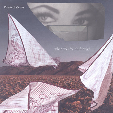 Painted Zeros - When You Found Forever ((Vinyl))