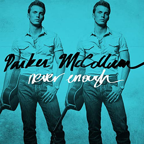 Parker McCollum - Never Enough (())