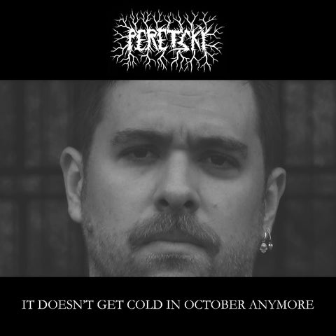 Peretsky - It Doesn'T Get Cold In October Anymore ((Vinyl))