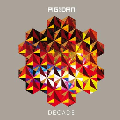 PIG&DAN - Decade ((CD))