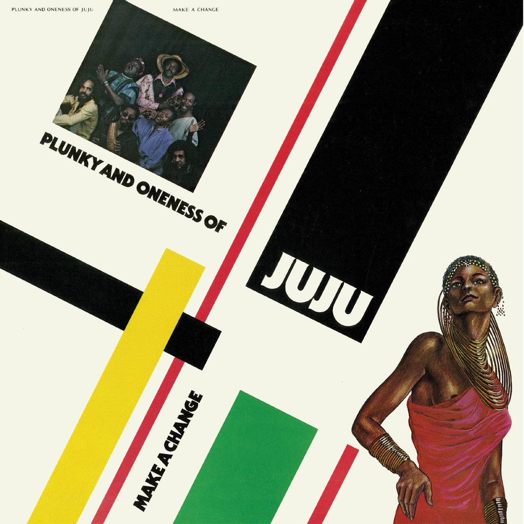Plunky & Oneness Of Juju - Make A Change ((Vinyl))