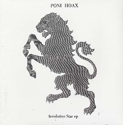 PONI HOAX - Involutive Star EP ((Vinyl))